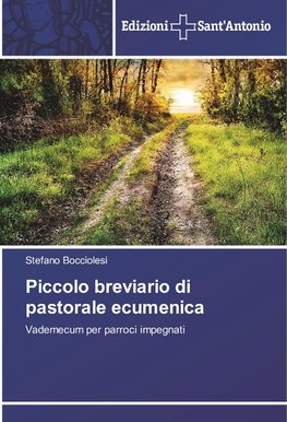 Piccolo breviario di pastorale ecumenica