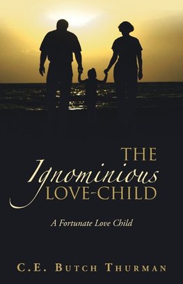 The Ignominious Love-Child