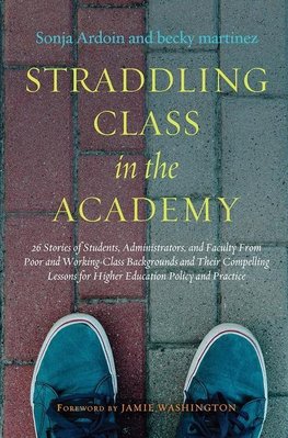 Straddling Class in the Academy