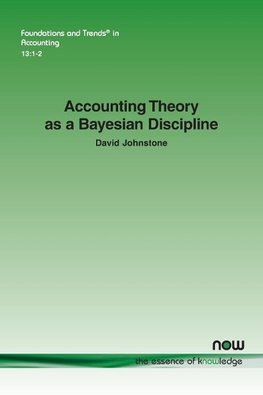 Accounting Theory as a Bayesian Discipline