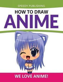 How To Draw Anime