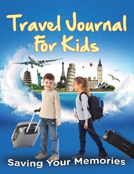 Travel Journal For Kids