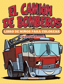 El Camión De Bomberos