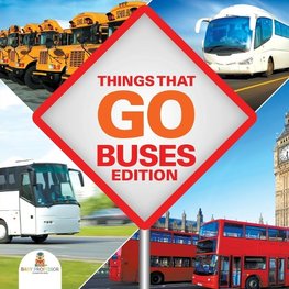 Things That Go - Buses Edition