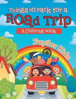 Things to Pack for a Road Trip (A Coloring Book)