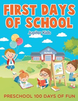 First Days of School