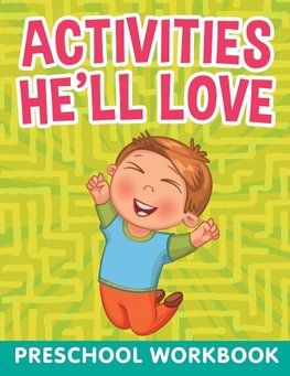 Activities He'll Love