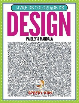 Livre de coloriage de design Paisley & Mandala (French Edition)