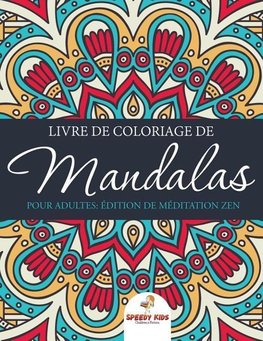 Livre de coloriage de mandalas pour adultes