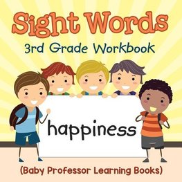 Sight Words 3rd Grade Workbook (Baby Professor Learning Books)