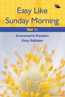 Easy Like Sunday Morning Vol 1