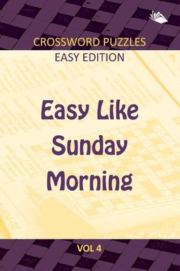 Easy Like Sunday Morning Vol 4