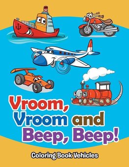 Vroom, Vroom and Beep, Beep!