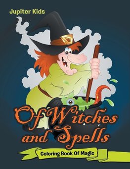 Of Witches and Spells