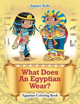 What Does An Egyptian Wear?