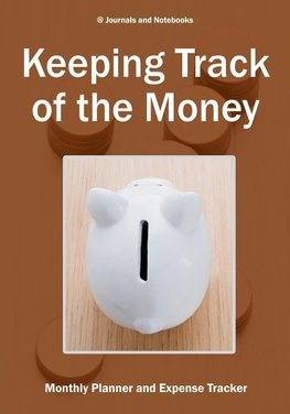 Keeping Track of the Money