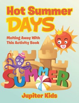 Hot Summer Days, Melting Away With This Activity Book