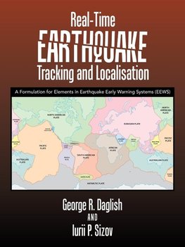 Real-Time Earthquake Tracking and Localisation