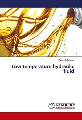 Low temperature hydraulic fluid