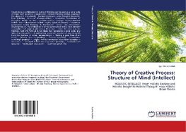 Theory of Creative Process: Structure of Mind (Intellect)