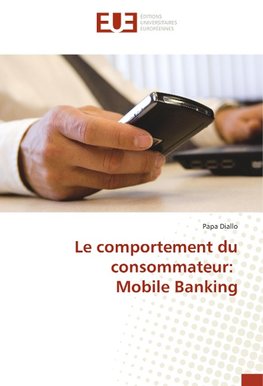 Le comportement du consommateur: Mobile Banking