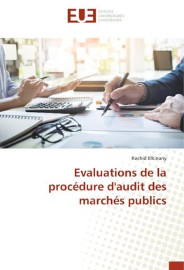 Evaluations de la procédure d'audit des marchés publics