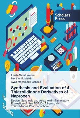 Synthesis and Evaluation of 4-Thiazolidinone Derivatives of Naproxen