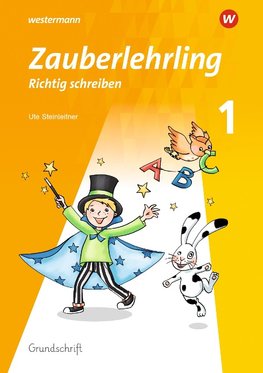 Zauberlehrling 1. Arbeitsheft. GS Grundschrift