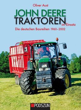 John Deere Traktoren im Einsatz