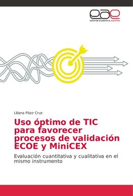 Uso óptimo de TIC para favorecer procesos de validación ECOE y MiniCEX