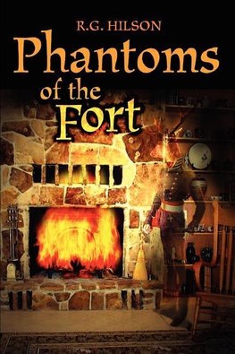 Phantoms of the Fort