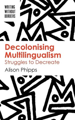 Decolonising Multilingualism