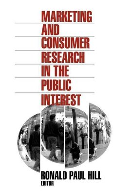 Hill, R: Marketing and Consumer Research in the Public Inter