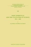 Mary Somerville and the Cultivation of Science, 1815-1840