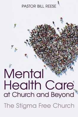 Mental Health Care at Church and Beyond