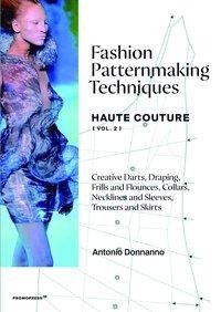 Fashion Patternmaking Techniques  Haute Couture[ vol. 2]