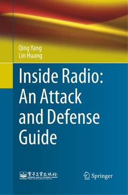 Inside Radio: An Attack and Defense Guide