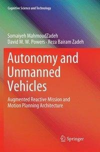 Autonomy and Unmanned Vehicles