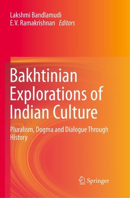 Bakhtinian Explorations of Indian Culture