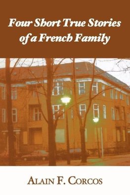 Four Short True Stories of a French Family