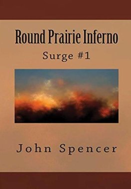 Round Prairie Inferno