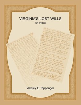 Virginia's Lost Wills