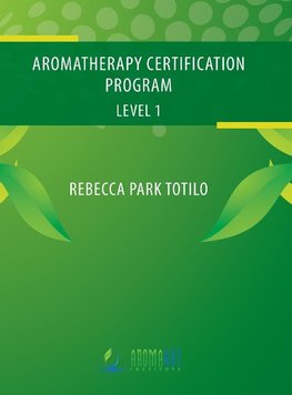 Aromatherapy Certification Program Level 1