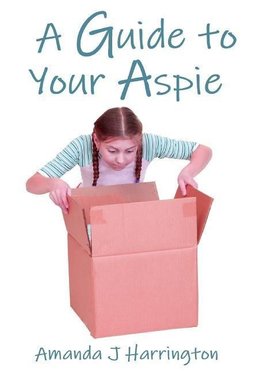 A Guide to your Aspie