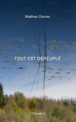 Tout est dépeuplé