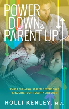 Power Down & Parent Up!