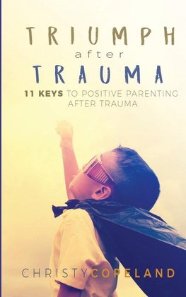 Triumph After Trauma