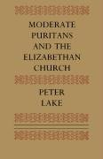 Moderate Puritans and the Elizabethan Church