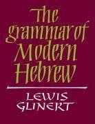 The Grammar of Modern Hebrew