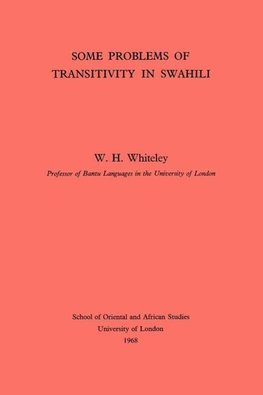 Whiteley, W: Some Problems of Transitivity in Swahili